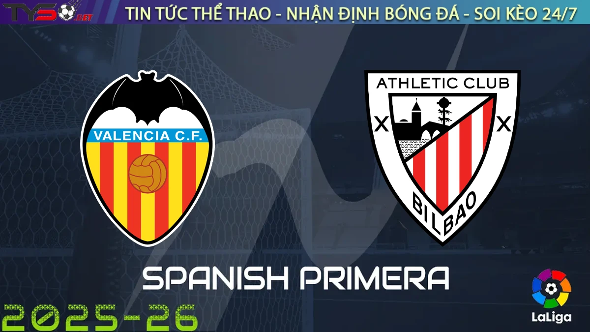 Nhận định Valencia vs Athletic Bilbao, 02h00 ngày 21/09/2025 – La Liga