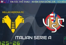 Nhận định Verona vs Cremonese, 23h30 ngày 15/09/2025 Serie A