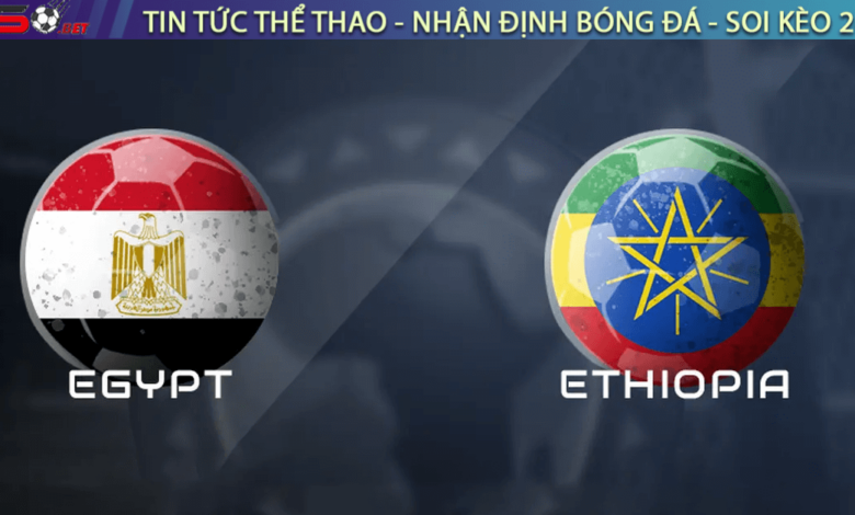 Nhận định Ai Cập vs Ethiopia, 02h00 ngày 06/09 – Vòng loại World Cup 2026