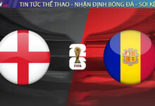 Nhận định Anh vs Andorra, 23h00 ngày 06/09 – Vòng loại World Cup 2026