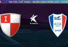 Nhận định Busan I’Park vs Suwon Bluewings, 17h00 ngày 06/09 – K League 2