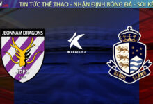 Nhận định Jeonnam Dragons vs Seoul E-Land FC, 17h00 ngày 06/09 – K League 2
