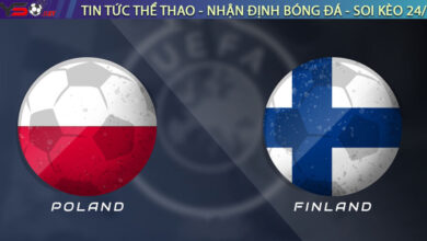 Nhận định Ba Lan vs Phần Lan, 01h45 ngày 08/09 – Vòng loại World Cup 2026