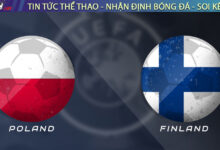 Nhận định Ba Lan vs Phần Lan, 01h45 ngày 08/09 – Vòng loại World Cup 2026