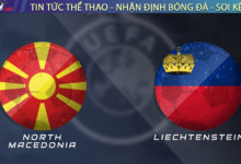Nhận định Bắc Macedonia vs Liechtenstein, 23h00 ngày 07/09/2025 – Vòng loại World Cup 2026