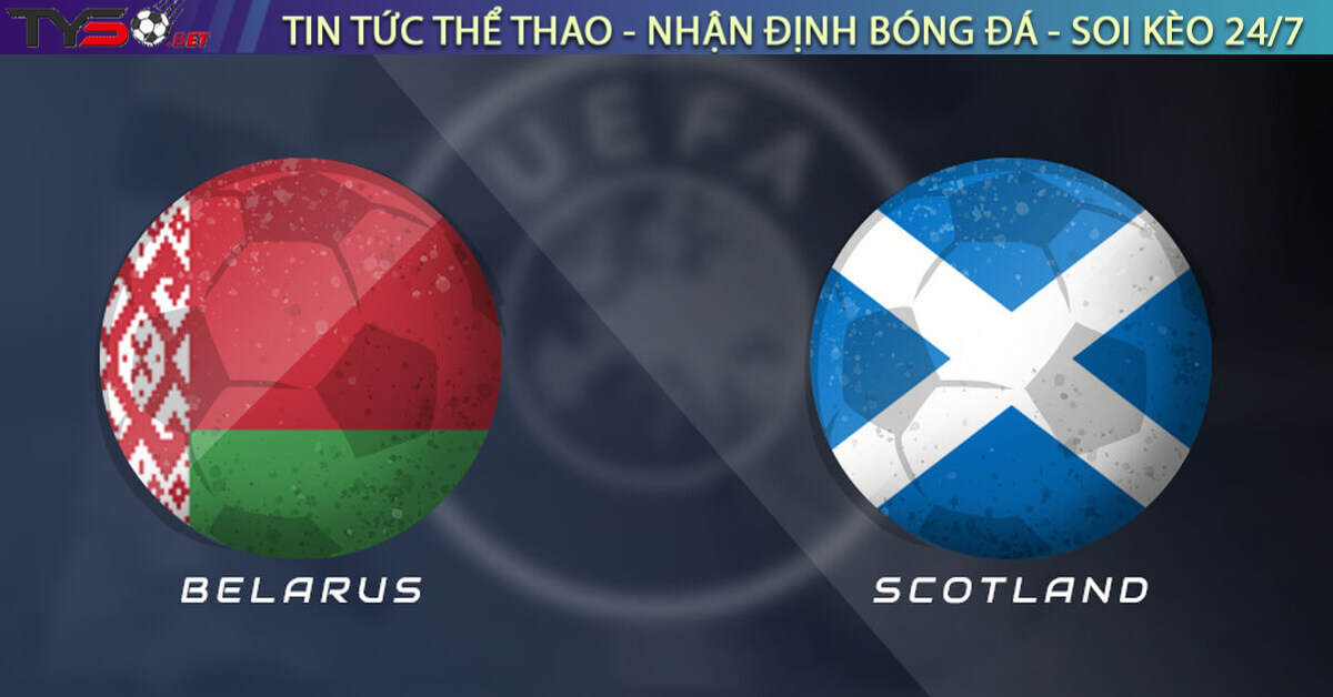 Nhận định Belarus vs Scotland, 01h45 ngày 09/09 – Vòng loại World Cup 2026