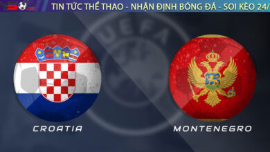 Nhận định Croatia vs Montenegro, 01h45 ngày 09/09 – Vòng loại World Cup 2026