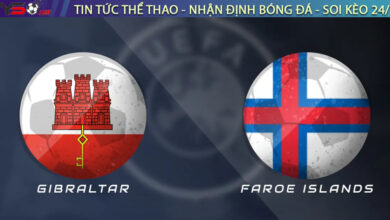 Nhận định Gibraltar vs Quần đảo Faroe, 01h45 09/09 – Vòng loại World Cup 2026
