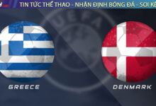 Nhận định Hy Lạp vs Đan Mạch, 01h45 09/09 – Vòng loại World Cup 2026