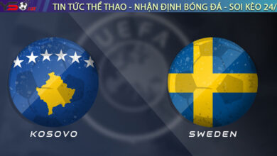 Nhận định Kosovo vs Thụy Điển, 01h45 09/09 – Vòng loại World Cup 2026