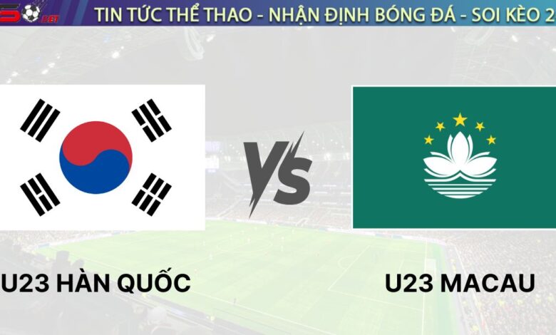 Nhận định bóng đá U23 Hàn Quốc vs U23 Macau, 15h30 ngày 03/09/2025