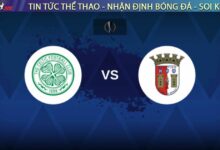 Nhận định bóng đá Celtic vs Braga, 23h45 ngày 02/10/2025 – Europa League