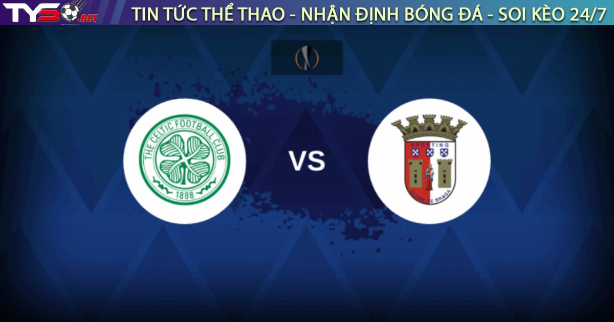 Nhận định bóng đá Celtic vs Braga, 23h45 ngày 02/10/2025 – Europa League