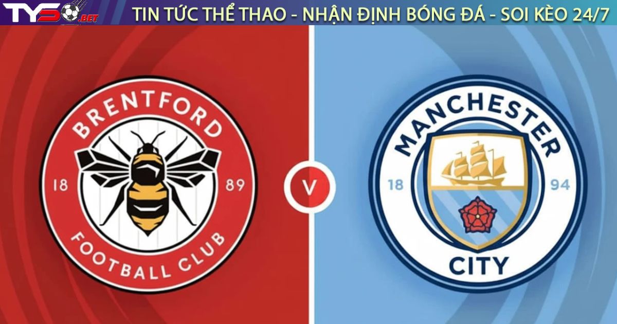 Nhận định bóng đá Brentford vs Man City, 22h30 ngày 05/10/2025 – Premier League