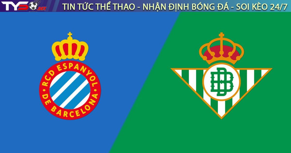 Nhận định bóng đá Espanyol vs Real Betis, 23h30 ngày 05/10/2025 – Vòng 8 La Liga