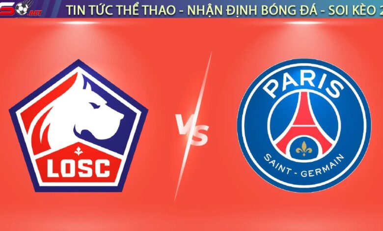 Nhận định bóng đá Lille vs PSG, 01h45 ngày 06/10/2025 – Vòng 1 Ligue 1