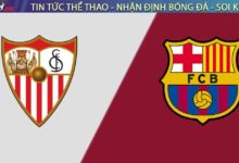 Nhận định bóng đá Sevilla vs Barcelona, 21h00 ngày 05/10/2025 – Vòng 8 La Liga