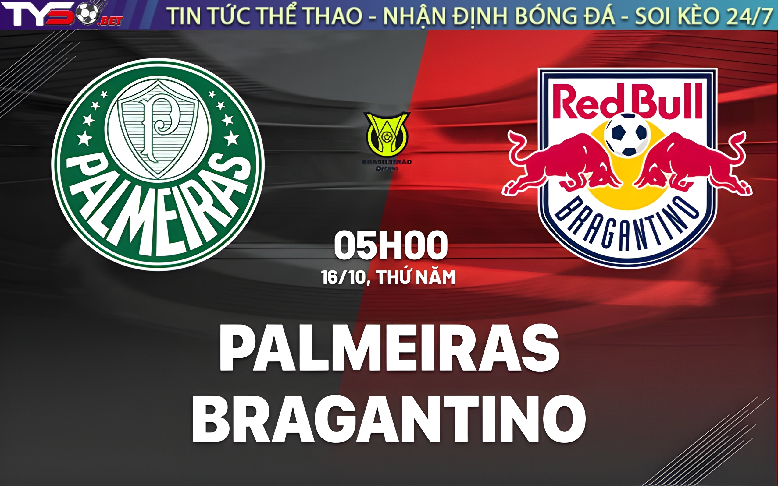 Nhận định Palmeiras vs Bragantino (5h00 ngày 16/10) – Vòng 28 VĐQG Brazil 2025