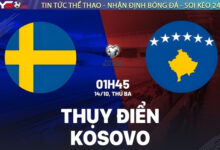 Nhận định Thụy Điển vs Kosovo: Cuộc chiến vì danh dự