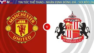 Nhận định bóng đá Man United vs Sunderland