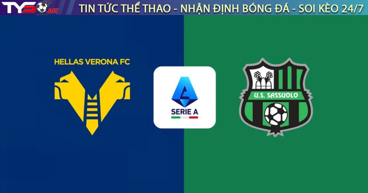 Nhận định bóng đá Hellas Verona vs Sassuolo, 01h45 ngày 04/10/2025 – Serie A
