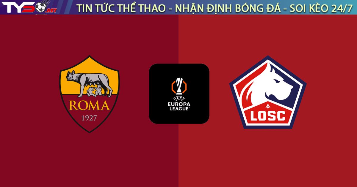 Nhận định bóng đá AS Roma vs Lille, 23h45 ngày 02/10/2025 – Europa League