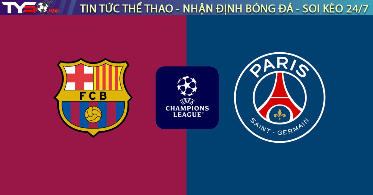 Nhận định bóng đá Barca vs PSG, 02h00 ngày 02/10/2025 – UEFA Champions League