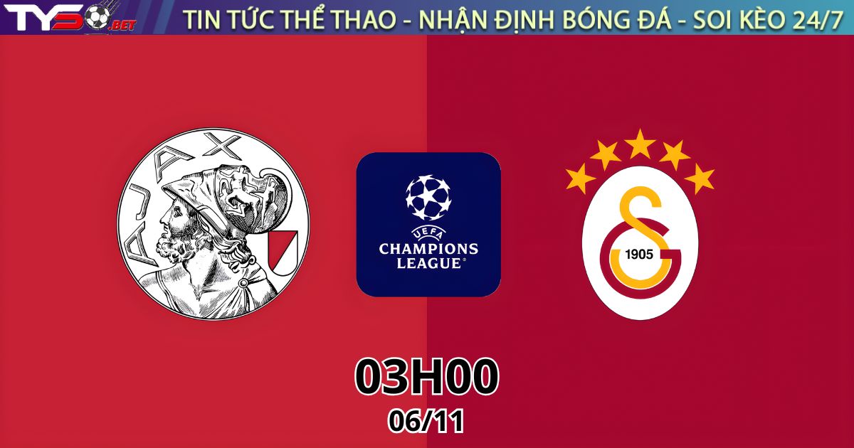 Nhận định Ajax vs Galatasaray, 03h00 ngày 06/11 - UEFA Champions League