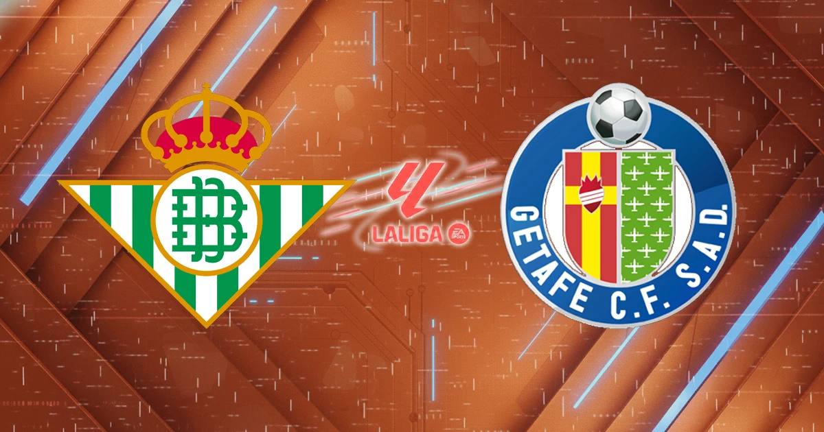 Nhận định Real Betis vs Getafe, 03h00 ngày 22/12: Bản lĩnh chủ nhà