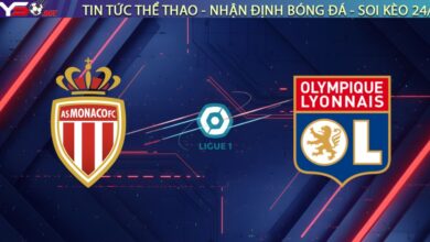 Nhận định AS Monaco vs Lyon (23h00 ngày 03/01): Cạm bẫy tại Louis II
