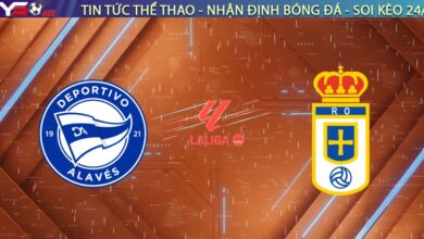 Nhận định Alavés vs Real Oviedo (00:30, 05/01): Điểm tựa Mendizorrotza