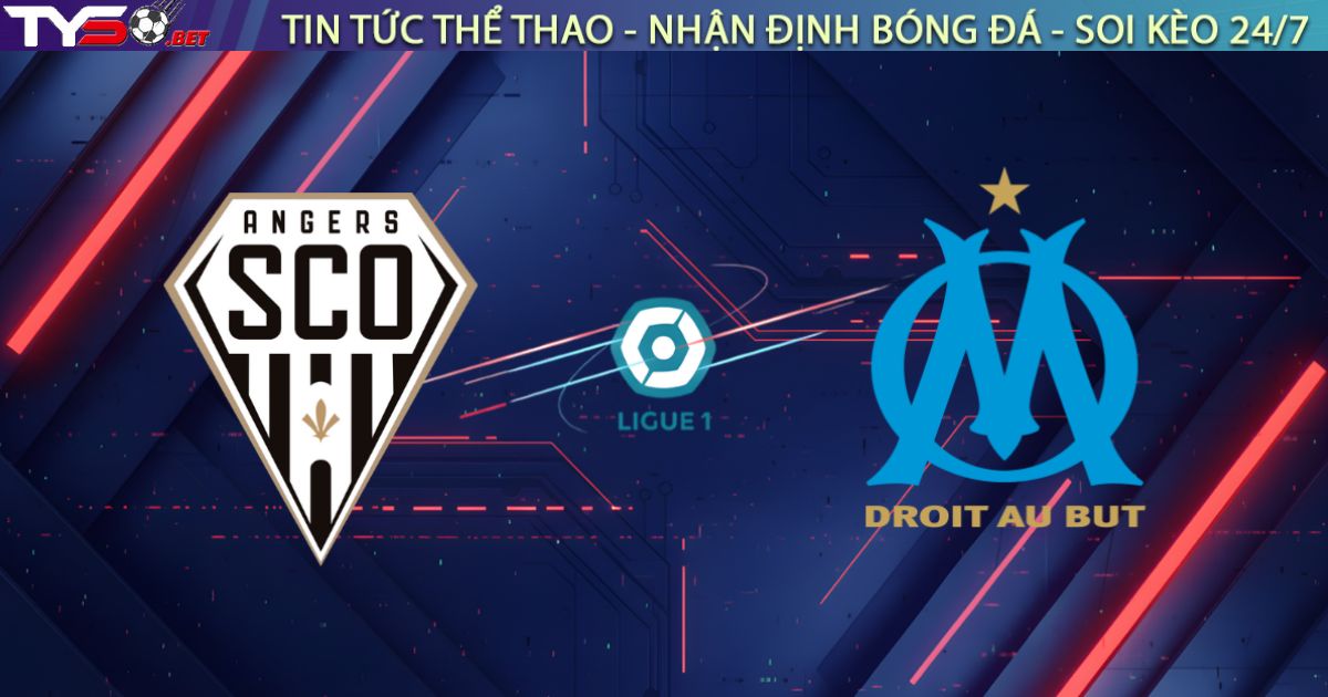 Nhận định Angers vs Marseille (03h05 ngày 18/01): "Cơn lốc" Greenwood càn quét Raymond Kopa
