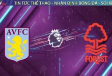 Nhận định Aston Villa vs Nottingham Forest, 19:30 ngày 03/01/2026: Emery trút giận