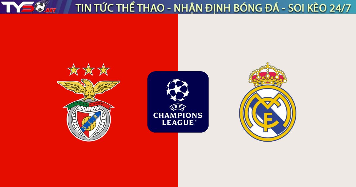 Nhận định Benfica vs Real Madrid, 03:00 ngày 29/01: Đại chiến sinh tử tại Da Luz