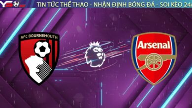 Nhận định Bournemouth vs Arsenal (00:30, 04/01): Pháo Thủ Khẳng Định Vị Thế