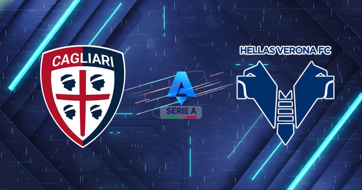 Nhận định Cagliari vs Verona (02:45, 01/02): Sức mạnh tại Unipol Domus