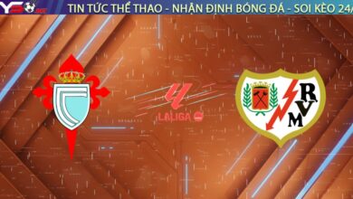 Nhận định Celta vs Rayo Vallecano, 03:00 ngày 19/01: Chủ nhà mở hội