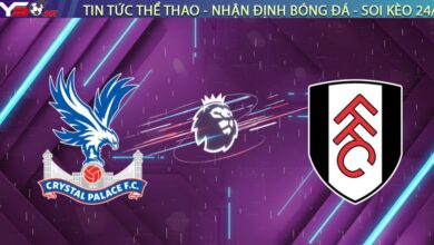 Nhận định Crystal Palace vs Fulham, 00:30 ngày 02/01: Derby chia điểm