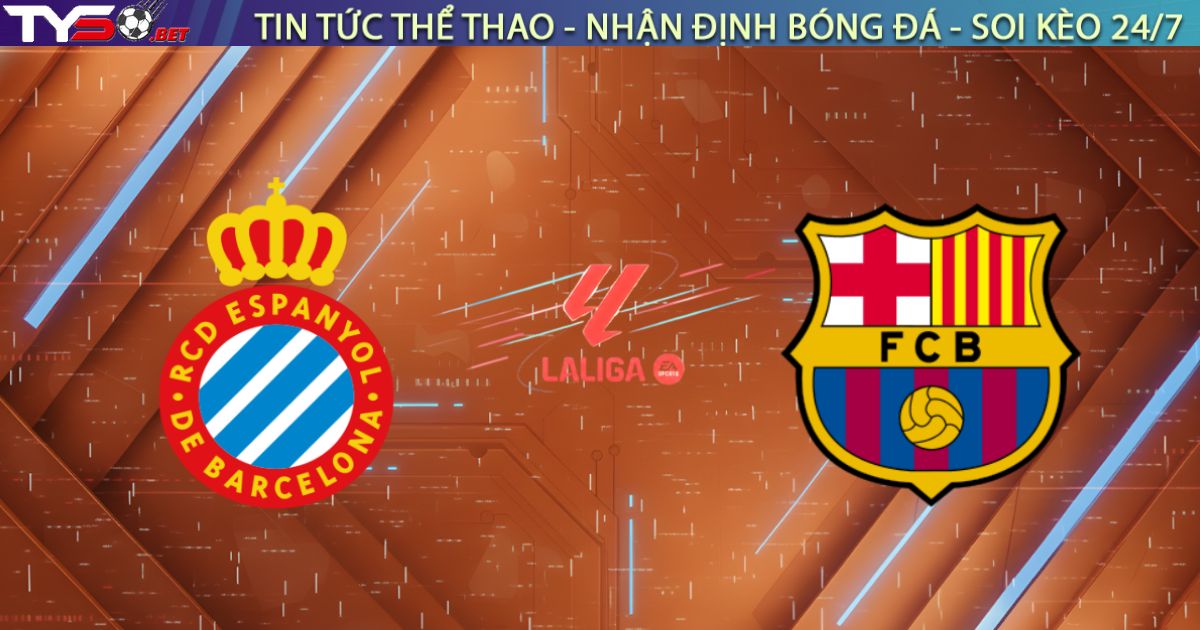 Nhận định Espanyol vs Barcelona (03h00, 04/01): Derby Catalan Rực Lửa