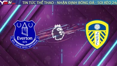 Nhận định Everton vs Leeds, 03:00 ngày 27/01: "Vua trụ hạng" dạy bảo "Lính mới"