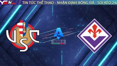 Nhận định Fiorentina vs Cremonese, 21:00 ngày 04/01: La Viola vượt khó