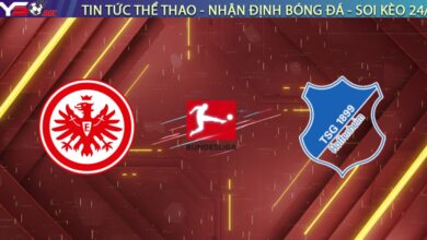 Nhận định Frankfurt vs Hoffenheim, 21:30 ngày 24/01/26: Đại Bàng "mổ" nát đội bóng làng