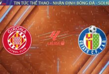 Nhận định, Soi kèo Girona vs Getafe, 03:00 ngày 27/01/2026 - LaLiga