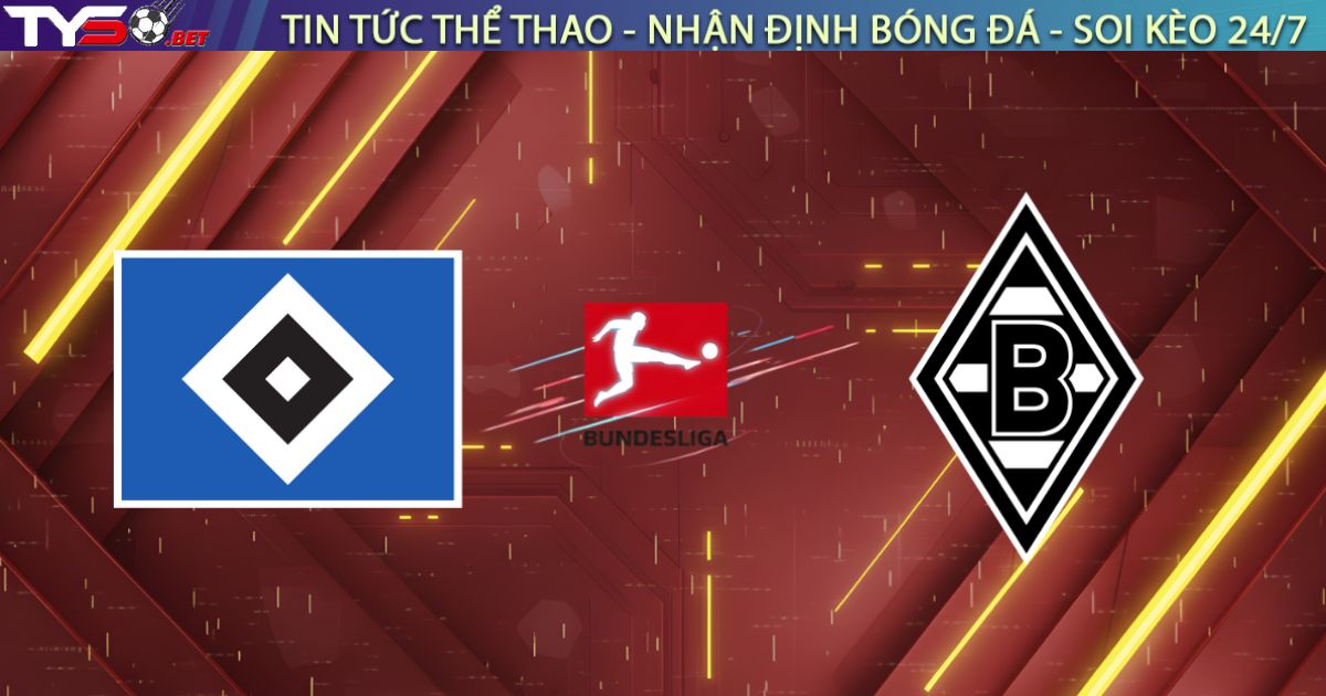 Nhận định HSV vs M'gladbach, 21:30 ngày 17/01: Nỗi ám ảnh Volksparkstadion