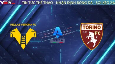 Nhan dinh Hellas Verona vs Torino tyso.bet
