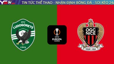 Nhận định Ludogorets vs Nice (03:00, 30/01): Đại bàng Bulgaria "nuốt chửng" Công tử Pháp?