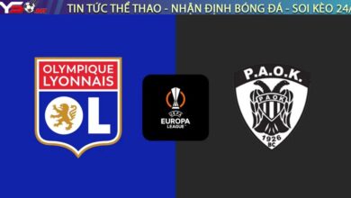 Nhận định Lyon vs PAOK (03:00, 30/01): Đại chiến "Sư tử" và "Đại bàng" tại Europa League