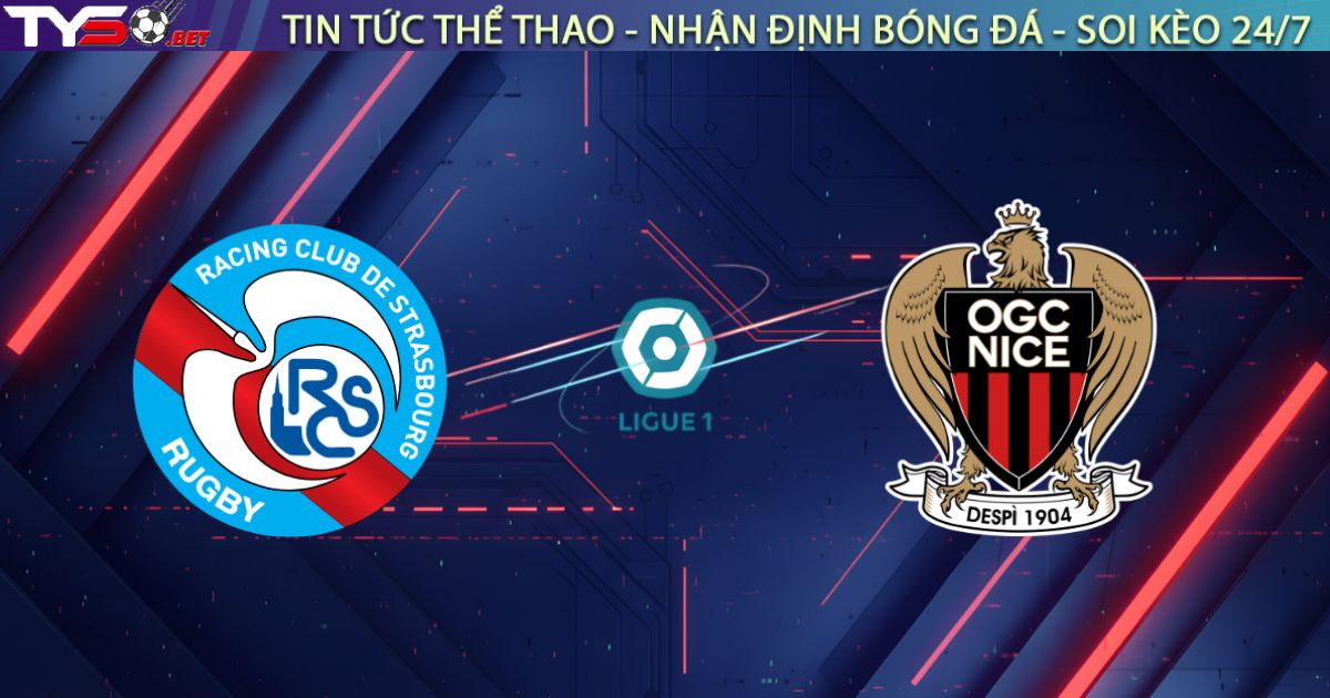 Nhận định Nice vs Strasbourg, 01h00 ngày 04/01: "Hiệu ứng" Claude Puel