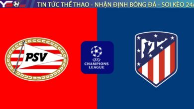 Nhận định PSV Eindhoven vs Atlético de Madrid, 03:00 ngày 10/12: Bản lĩnh "Cáo già"
