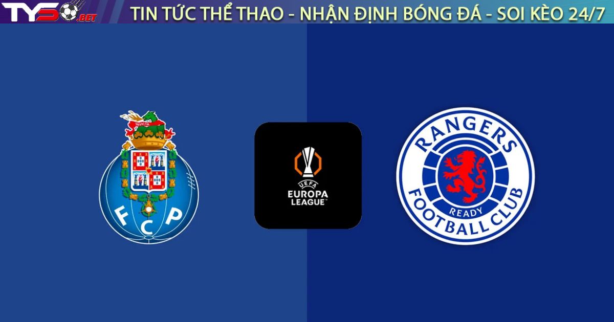 Nhận định Porto vs Rangers (03:00, 30/1): Rồng Xanh "phá dớp" tại Dragao